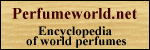 Perfumeworld-Encyclopedia of world perfumes